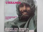 Urbanus - Quand Les Zosiaux Chantent Dans Le Bois (1980), Ophalen of Verzenden, Nederlandstalig, Single