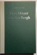 Fritz Mayer van den Bergh - le collectionneur, Boeken, Ophalen of Verzenden, Zo goed als nieuw