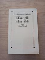 L'Evangile selon Pilate (Eric-Emmanuel Schmitt), Livres, Eric-Emmanuel Schmitt, Enlèvement, Belgique, Comme neuf