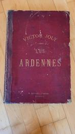 Victor Joly - Les Ardennes, livre ancien, édition originale, Antiquités & Art, Enlèvement