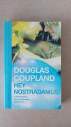 Douglas Coupland: Hey Nostradamus, Amerika, Ophalen of Verzenden, Zo goed als nieuw, Douglas Coupland