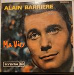 Vinyl 45trs 3t - Alain barrière- ma vie, Ophalen of Verzenden, Gebruikt