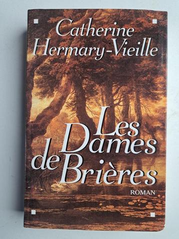 Catherine Hermary-Vieille "Les Dames de Brières"