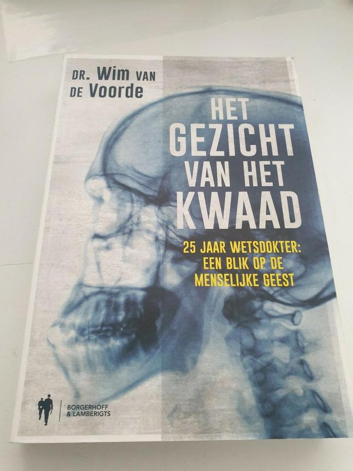 Wim Van De Voorde - Het gezicht van het kwaad, Boeken, Wetenschap, Zo goed als nieuw, Ophalen of Verzenden