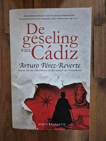 Arturo Pérez-Reverte - De geseling van Cádiz beschikbaar voor biedingen