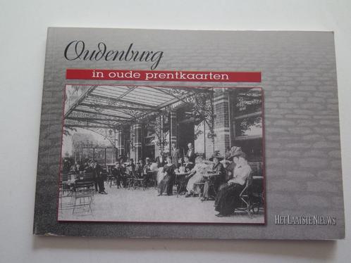 Oudenburg in oude prentkaarten, Boeken, Geschiedenis | Stad en Regio, Zo goed als nieuw, 19e eeuw, Ophalen of Verzenden