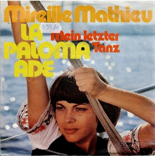 Vinyl, 7"   -    Mireille Mathieu – La Paloma Ade / Mein Let, Cd's en Dvd's, Vinyl | Overige Vinyl, Overige formaten, Ophalen of Verzenden