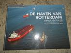 Le port de Rotterdam, Livres, Livres régionalistes & Romans régionalistes, Comme neuf, Enlèvement ou Envoi