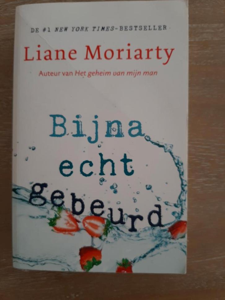 Liane Moriarty - Bijna echt gebeurd, Boeken, Romans, Ophalen