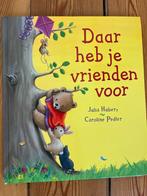 Daar heb je vrienden voor, 3 tot 4 jaar, Julia Hubery, Ophalen, Gelezen
