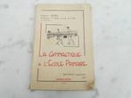 ancien livre scolaire Gymnastique (primaire) L.Ghys Verviers, Lucien Ghys, Gelezen, BSO, Ophalen of Verzenden