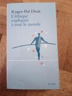 Livre l éthique expliquée à tout le monde Roger pol droit, Ophalen of Verzenden