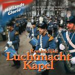 1595 - HOLLANDS GLORIE - KON. LUCHTMACHT KAPEL - NIEUW, Cd's en Dvd's, Verzenden, Nieuw in verpakking