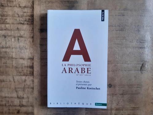 La philosophie arabe., Boeken, Filosofie, Zo goed als nieuw, Metafysica of Natuurfilosofie, Ophalen of Verzenden