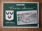 Wavre "Coins choisis" - cartes postales, histoire et anecdot, Utilisé, Enlèvement ou Envoi