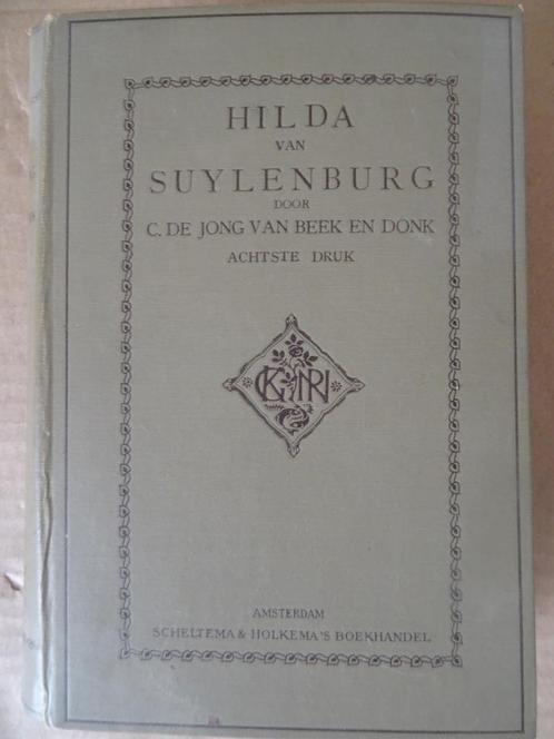 C. de Jong van Beek en Donk Hilda van Suylenburg Pronkstuk!, Boeken, Literatuur, Gelezen, Nederland, Ophalen of Verzenden