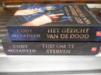 keuze uit 2 boeken cody mcfadyen, Boeken, Ophalen of Verzenden, Zo goed als nieuw