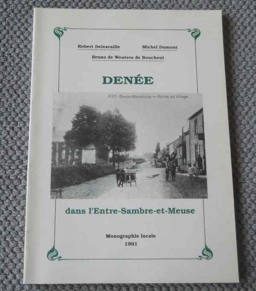 Denée dans l' Entre-Sambre-et-Meuse  -  Anhée, Boeken, Geschiedenis | Nationaal, Gelezen, Ophalen of Verzenden