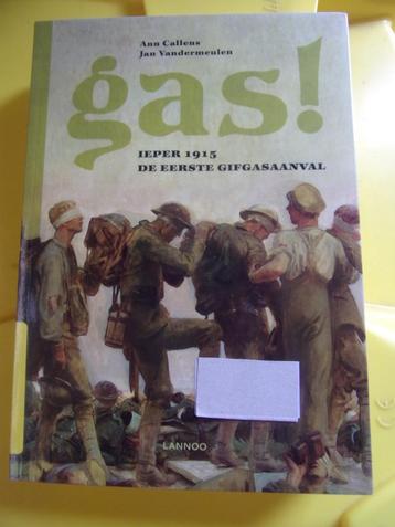 WO 1 : EERSTE GIFGASAANVAL IN IEPER  1915 beschikbaar voor biedingen