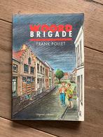 Woordbrigade - Moordbrigade, Boeken, Gelezen, Fictie, Ophalen of Verzenden