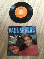 Paul Severs - Oh Little Darling, Cd's en Dvd's, Nederlandstalig, Ophalen of Verzenden, 7 inch, Zo goed als nieuw