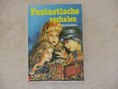 Boek Fantastische verhalen, 10-13 jaar, Boeken, Kinderboeken | Jeugd | 10 tot 12 jaar, Zo goed als nieuw, Fictie, Ophalen of Verzenden