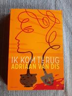 ADRIAAN VAN DIS - IK KOM TERUG, Ophalen, Gelezen, Nederland