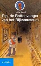 Te Koop PIP DE RATTENVANGER VAN HET RIJKSMUSEUM Lydia Rood, Enlèvement ou Envoi, Utilisé, Lydia Rood, Fiction