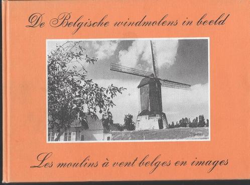De Belgische windmolens in beeld. Les moulins à vent belges, Livres, Histoire nationale, Enlèvement ou Envoi