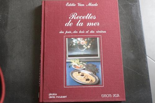 Eddie Van Maele les  Recettes de la Mer -, Livres, Livres de cuisine, Enlèvement ou Envoi
