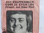 Jan Stappenbeld - Gooi Je Even Los, Ophalen of Verzenden, Nederlandstalig
