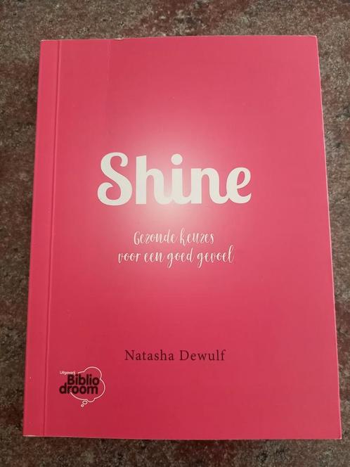 Natasha Dewulf - Shine, Boeken, Mode, Zo goed als nieuw, Ophalen of Verzenden