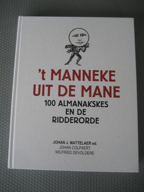 ‘t Manneke uit de Mane, 100 almanakskes en de ridderorde, Boeken, Hobby en Vrije tijd, Ophalen of Verzenden