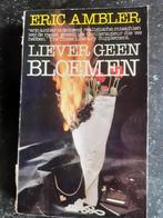 Eric Ambler - Liever geen bloemen, Enlèvement ou Envoi, Utilisé