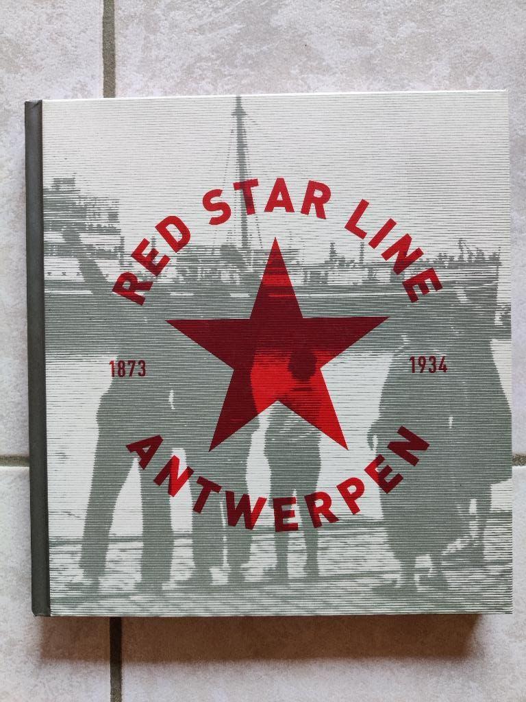 Red star line - Antwerpen 1873-1934, Ophalen of Verzenden, Gelezen, Bram Beelaert