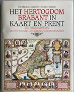 Het Hertogdom Brabant in kaart en prent, Ophalen of Verzenden