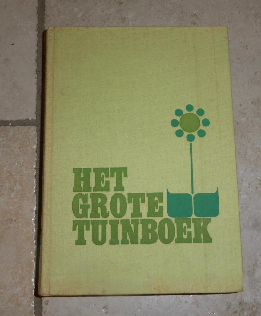 Het grote tuinboek, Boeken, Wonen en Tuinieren, Gelezen, Ophalen