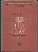 Géographie des chemins de fer d'Europe Belgique Hollande Lux, Enlèvement ou Envoi, 20e siècle ou après, H. Lartilleux, Utilisé