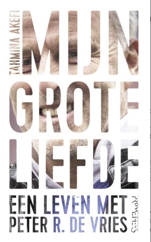 Mijn grote liefde, Tahmina Akefi ... leven met Peter R. de V, Boeken, Biografieën, Zo goed als nieuw, Verzenden