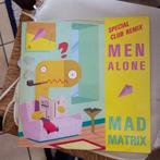 vinyl (maxi 45T) mad matrix "men alone", Utilisé, Enlèvement ou Envoi, 1980 à 2000