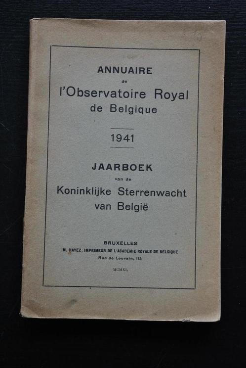 LOT Annuaire de l'Observatoire royal de Belgique Astronomie, Livres, Histoire nationale, Utilisé, 20e siècle ou après, Enlèvement ou Envoi
