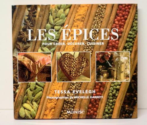 Les épices – créer, décorer, cuisiner – ISBN 9782841981052, Boeken, Hobby en Vrije tijd, Zo goed als nieuw, Overige onderwerpen