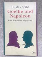Goethe und Napoleon (Gustav Seibt), Livres, Histoire mondiale, Utilisé, Enlèvement ou Envoi