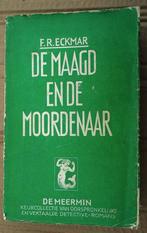 De Maagd en de Moordenaar - 1938 - F. R. Eckmar (1914-2002), Enlèvement ou Envoi, Utilisé, F. R. Eckmar / Jan de Hartog (1914-2002)