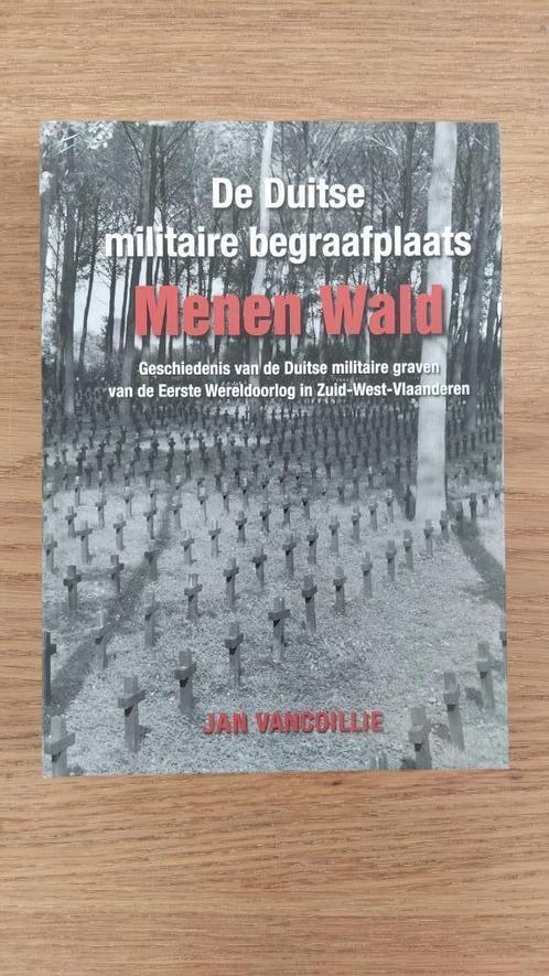 Boek te koop: Jan Vancoillie - Menen Wald, Livres, Guerre & Militaire, Utilisé, Autres sujets/thèmes, Avant 1940, Enlèvement ou Envoi