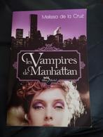 Melissa de la Cruz : Les Vampires de Manhattan, Boeken, Ophalen of Verzenden, Zo goed als nieuw