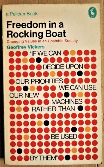 Freedom in a Rocking Boat - 1972 - Geoffrey Vickers, Psychologie sociale, Utilisé, Geoffrey Vickers, Envoi