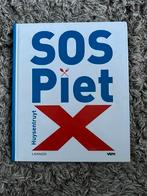 SOS PIET X, Nieuw, Ophalen