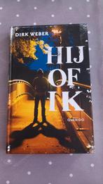 Dirk Weber - Hij of ik, Neuf, Enlèvement ou Envoi, Dirk Weber