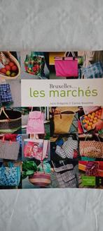 Bruxelles : les marchés, Ophalen of Verzenden, Zo goed als nieuw, Overige typen